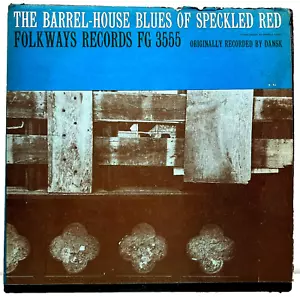 Speckled Red The Barrel House 1961 Vinyl Folkways Records 1st Press - Picture 1 of 6