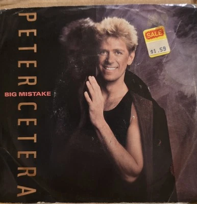 Peter Cetera – Big Mistake/Livin' In The Limelight - WB 45RPM Single - Image 1 of 4