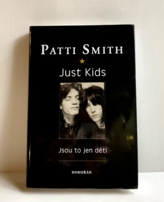 JUST KIDS, signed by Patti Smith, Czech language hardcover edition 2011 - Image 1 of 4