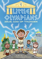Little Olympians 1: Zeus, God of Thunder by Newton, A. I.