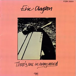 Eric Clapton - There's one in every Crowd (1986 Japan CD) - Bild 1 von 2