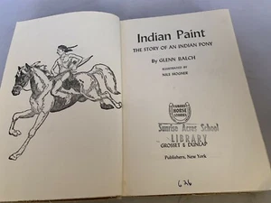 Indian Paint - The Story of an Indian Pony - Glenn Balch - 1942 Nils Hogner - Bild 1 von 10