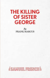 Frank Marcus | The Killing of Sister George - A Comedy | Taschenbuch | Englisch - Bild 1 von 2