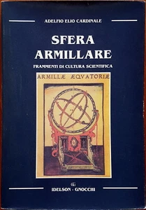 A.E. Cardinale, Sfera armillare. Frammenti di cultura..., Ed. Idelson-Gnocchi - Picture 1 of 1
