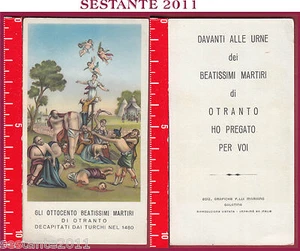 627 SANTINO HEILIGE KARTE DIE ACHTHUNDERT SELIGEN MÄRTYRER VON OTRANTO 1480 - Bild 1 von 1