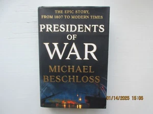 Presidents of War : The Epic Story, from 1807 to Modern Times by Michael... - Picture 1 of 9