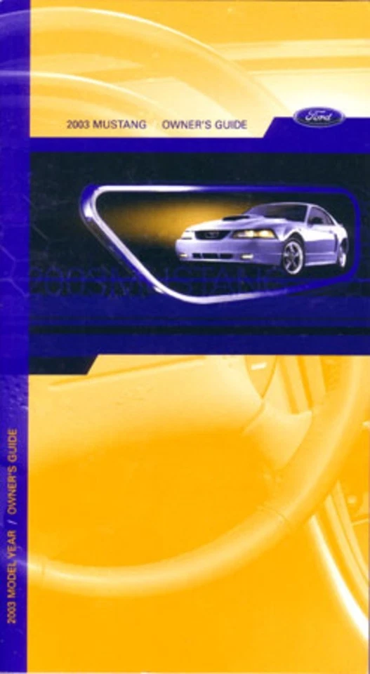 2003 Ford Mustang Owners Manual User Guide Reference Operator Book Fuses - Image 1 of 1