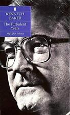 The Turbulent Years by Baker, Kenneth Hardback Book The Cheap Fast Free Post