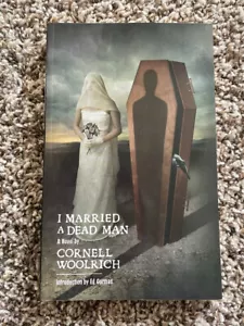 I MARRIED A DEAD MAN Cornell Woolrich 1st Centipede Press trade paperback ed OOP - Imagen 1 de 6