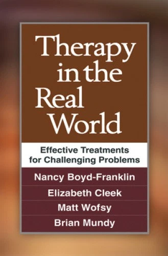Therapy in the Real World: Effective Treatments for Challenging Problems - Imagen 1 de 1