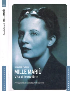 Mille Mariù. Vita di Irene Brin. . Claudia Fusani. 2012. IED. - Imagen 1 de 1