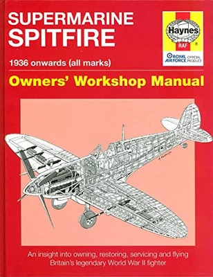 Supermarine Spitfire: Owners' Workshop Manual (... by Blackah MBE, Paul Hardback - Image 1 of 2