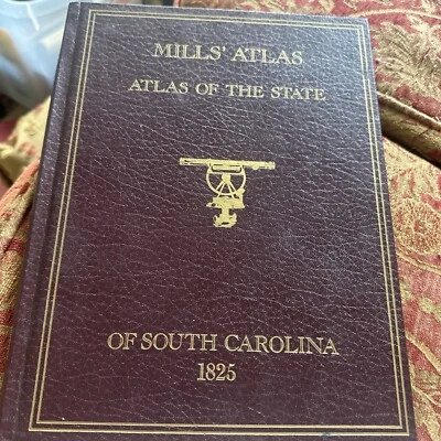Mill’s Atlas: Atlas of the State of South Carolina 1825 - Image 1 of 4