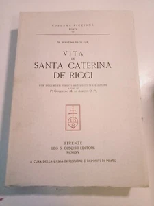 F.Serafino Razzi, " Vita di Santa Caterina de' Ricci", OLSCHKI - 1965. - Foto 1 di 2