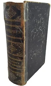 Josephus : The Works of Flavius Josephus - w/ 3 Dissertations - VINTAGE 1851 - Picture 1 of 12