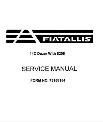 Service Repair Manual For FiatAllis 14C Crawler Dozer (With 8205 Engine). • 39£