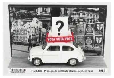 BRUMM PROM S22/16 FIAT - 600D 1963 - PROPAGANDA ELETTORALE ELEZIONI ITALIA VOTA  - Immagine 1 di 2