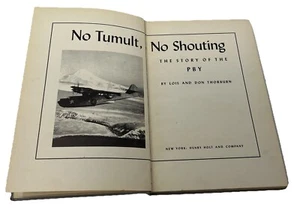 No Tumult, No Shouting The Story Of The PBY Catalina 1945 by Lois & Don Thorburn - Picture 1 of 24