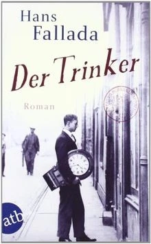 Der Trinker: Roman von Fallada, Hans | Buch | Zustand gut - Bild 1 von 2