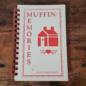 Muffin Memories Cookbook By Ellen Claire Dohan Muffin Cookbook 4th Printing - Picture 1 of 18