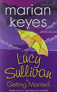 Marian Keyes Lucy Sullivan is Getting Married (Taschenbuch)