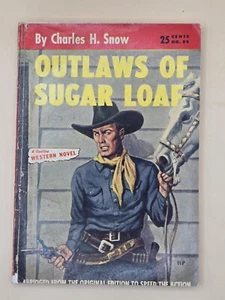 WESTERN NOVEL-"Outlaws of Sugar Loaf" by Charles H. Snow-1942-PB-Macrae Smith Co - Picture 1 of 5