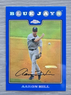 AARON HILL BLUE REFRACTOR 2008 TOPPS CHROME BLUE JAYS - Image 1 of 2
