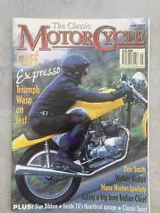 The Classic Motorcycle Magazine - May 2000 - Lowboy, Rudge, Chief, Wasp - Picture 1 of 5