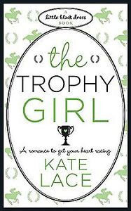 Trophy Girl (Little Black Dress) von Kate Lace | Buch | Zustand gut
