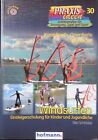 Windsurfen : Einsteigerschulung für Kinder und Jugendliche ; [mit CD-ROM]. Praxi