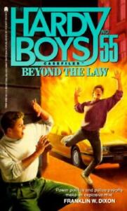 Beyond the Law by Dixon, Franklin W.