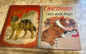 Child's Own Book of Animals, 1915, CHATTERBOX Cats & Dogs 1909, Hurst & Company, - Picture 1 of 10