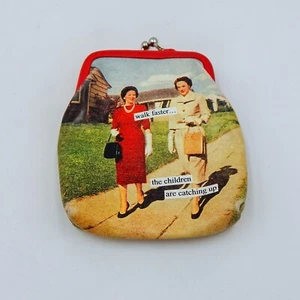Anne Taintor Gehen Sie schneller... Kleingeld Geldbörse Matte Oberfläche Kussverschluss - Bild 1 von 9