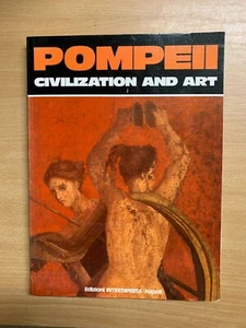 1990 "POMPEII CIVILIZATION AND ART" ILLUSTRATED LARGE PAPERBACK BOOK (P4) - Picture 1 of 12