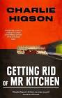 Getting Rid Of Mister Kitchen, Charlie Higson,  Pa