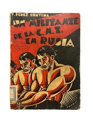 Un militante de la CNT en Rusia Vicente Perez Combina 1932 Anarquismo Anti URSS - Image 1 of 4