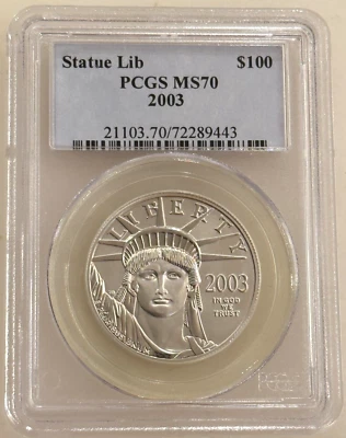 2003 $100 PLATINUM EAGLE STATUE OF LIBERTY PCGS MS70 One Ounce Pop 19 - Image 1 of 2