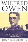 Wilfred Owen: A Biography (Oxford Paperbacks), Stallworthy, Jon, Used; Good Book