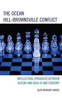 The Ocean Hill-Brownsville Conflict: Intellectual Struggles between Blacks and J