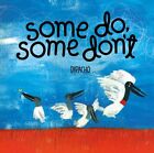 Some Do, Some Don't, Hardcover by Dipacho, Like New Used, Free shipping in th...