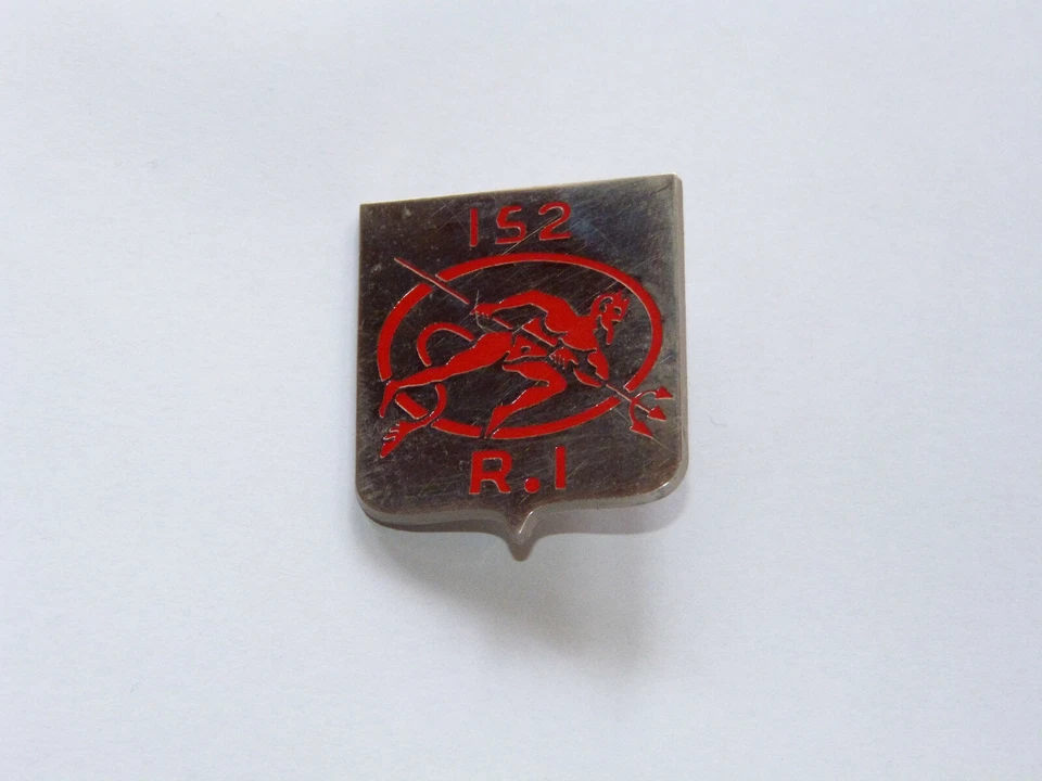 INSIGNE RÉGIMENTAIRE "152e RI" RÉGIMENT INFANTERIE ARTHUS-BERTRAND ED° ATLAS - Photo 1/1