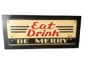 Marty Mummert Sign Eat Drink & Be Merry Diner /Kitchen Wood Sign Decor - Picture 1 of 2