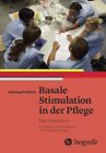 Basale Stimulation in der Pflege ~ Andreas Fröhlich ~  9783456857039