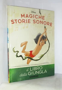 MAGICHE STORIE SONORE - IL LIBRO DELLA GIUNGLA - DISNEY - VOLUME CARTONATO - Imagen 1 de 3