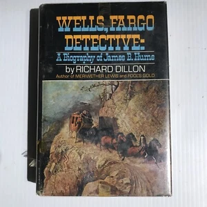 WELLS FARO DETECTIVE - Biography of James b. Hume By Richard Dillon - 1969 - Foto 1 di 19
