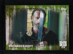 2016 Topps The Walking Dead Season 5 Mold 17/25 Promises Kept #17 n2o