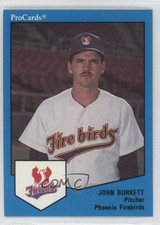 1989 ProCards Minor League Team Sets John Burkett #1483
