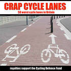 Warrington Cycle Campaign : Crap Cycle Lanes Incredible Value and Free Shipping!