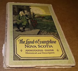 The Land of Evangeline NOVA SCOTIA Annotated Guide 1925 (+ real-photo postcard) - Imagen 1 de 10