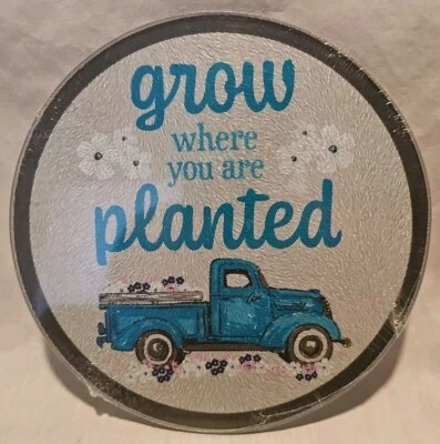 GLASS CUTTING BOARD/TRIVET, ROUND (8") TRUCK, GROW WHERE YOU ARE PLANTED, GO - Image 1 of 4